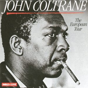 John Coltrane – The European Tour(00025218022224)【16bit／44.1kHz】美国区-OppsUnote音乐广场