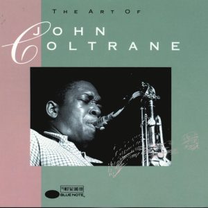 John Coltrane – The Art of Coltrane(00077779917556)【16bit／44.1kHz】美国区-OppsUnote音乐广场