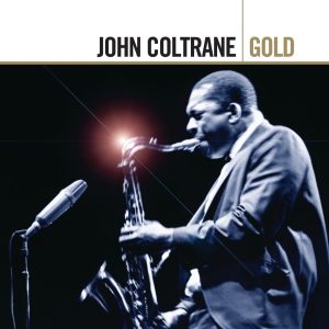 John Coltrane – Gold(00602517078666)【16bit／44.1kHz】美国区-OppsUnote音乐广场
