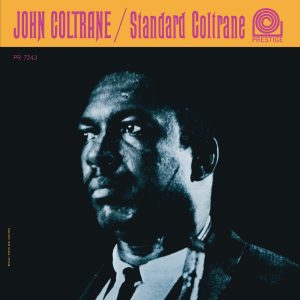 John Coltrane – Standard Coltrane (Rudy Van Gelder Remaster)(00888072352452)【24bit／44.1kHz】美国区-OppsUnote音乐广场