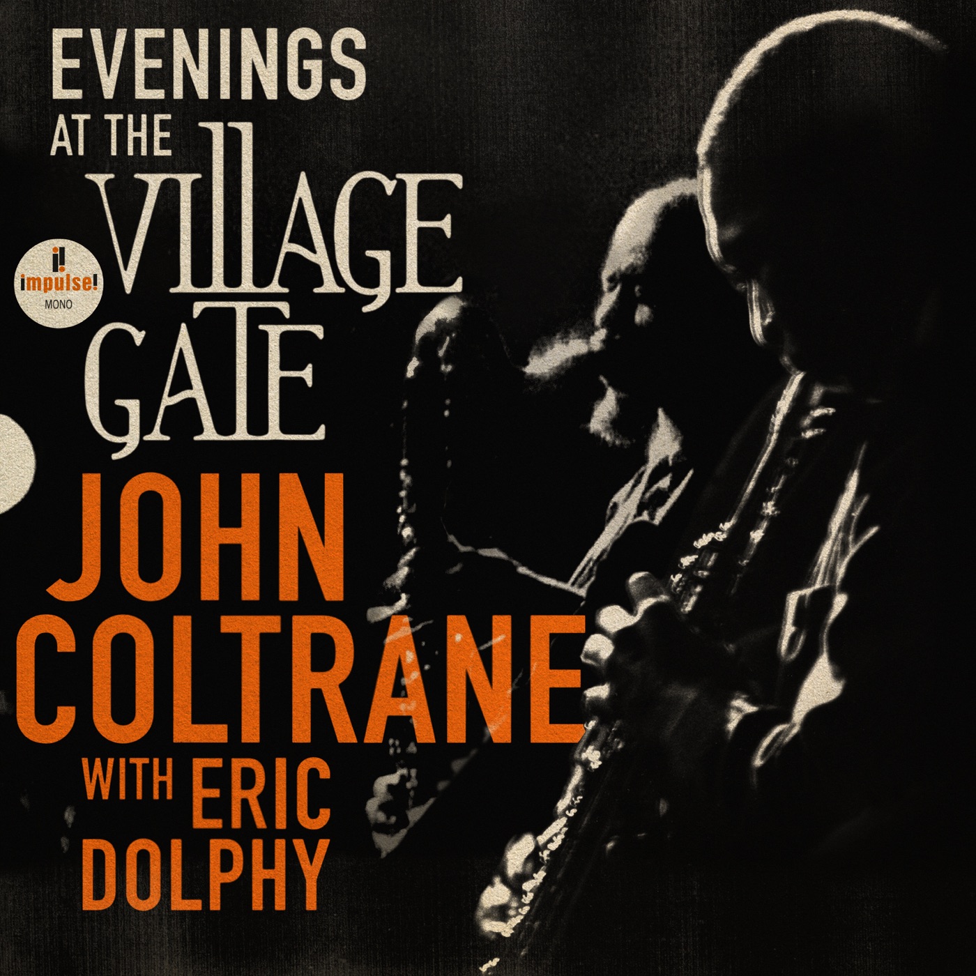 John Coltrane – Evenings At The Village Gate：John Coltrane (with Eric Dolphy) Live【24bit／192.0kHz】美国区-OppsUnote音乐广场