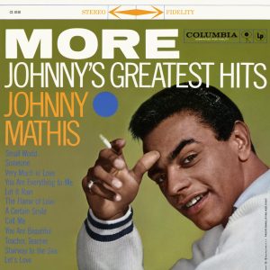 Johnny Mathis – More：Johnny’s Greatest Hits(074640815027)【24bit／44.1kHz】美国区-OppsUnote音乐广场