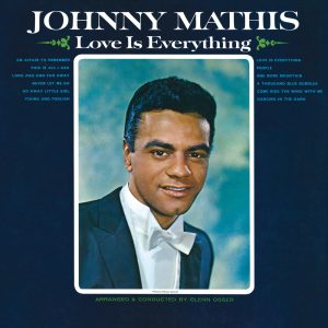 Johnny Mathis – Love Is Everything(886446216652)【16bit／44.1kHz】美国区-OppsUnote音乐广场