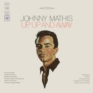 Johnny Mathis – Up, Up and Away(886446207780)【24bit／44.1kHz】美国区-OppsUnote音乐广场