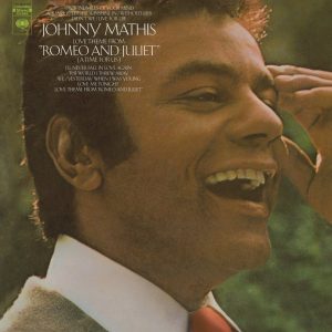 Johnny Mathis – Love Theme from Romeo & Juliet(886446207803)【24bit／44.1kHz】美国区-OppsUnote音乐广场