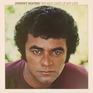 Johnny Mathis – The Best Days of My Life(886446209593)【24bit／44.1kHz】美国区-OppsUnote音乐广场