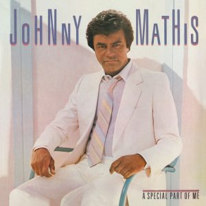 Johnny Mathis – A Special Part of Me(886446209883)【24bit／44.1kHz】美国区-OppsUnote音乐广场