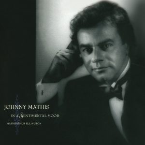 Johnny Mathis – In a Sentimental Mood：Mathis Sings Ellington(074644606928)【16bit／44.1kHz】美国区-OppsUnote音乐广场