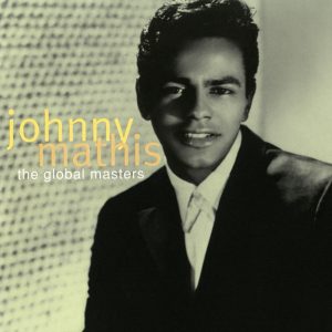 Johnny Mathis – The Global Masters(074646489420)【16bit／44.1kHz】美国区-OppsUnote音乐广场