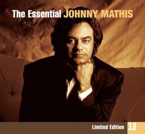 Johnny Mathis – The Essential Johnny Mathis 3.0(884977689778)【16bit／44.1kHz】美国区-OppsUnote音乐广场
