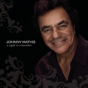 Johnny Mathis – A Night to Remember(888880542137)【16bit／44.1kHz】美国区-OppsUnote音乐广场