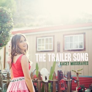 Kacey Musgraves – The Trailer Song – Single(00602537930203)【24bit／44.1kHz】美国区-OppsUnote音乐广场
