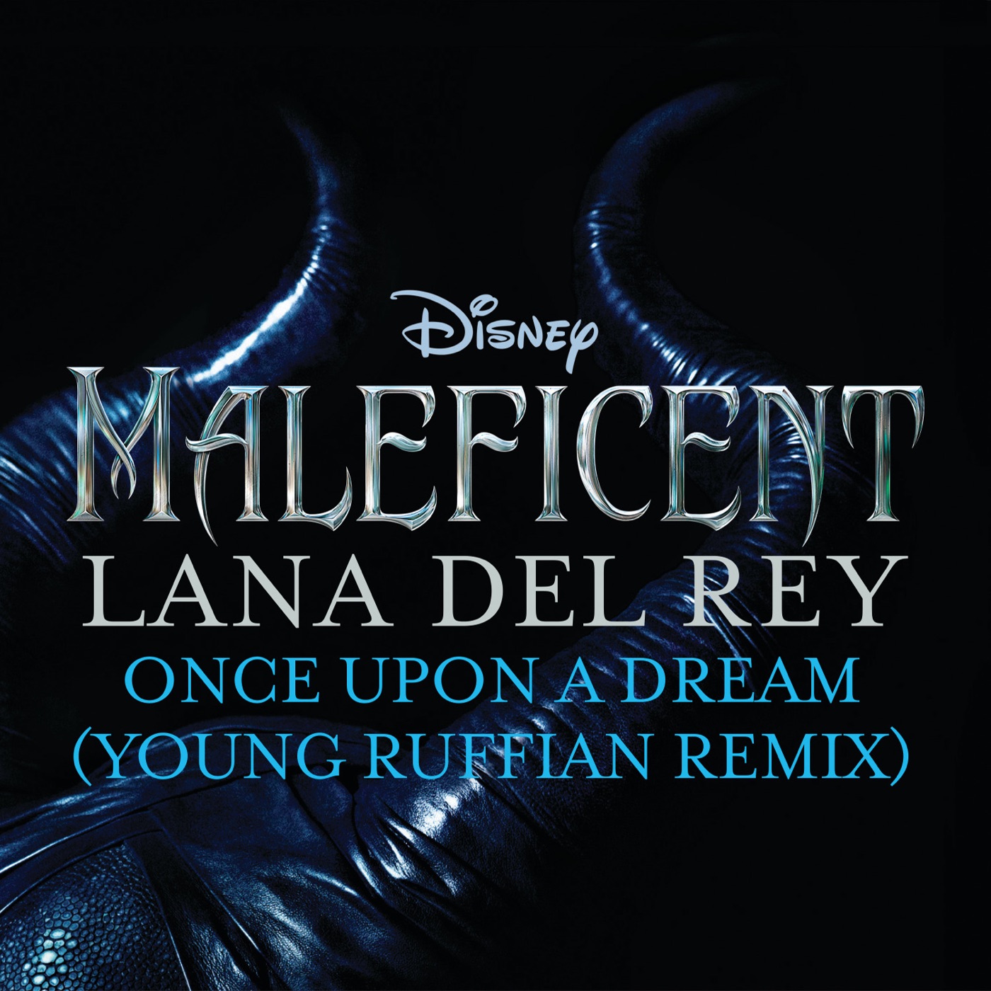 Lana Del Rey – Once Upon a Dream (From Maleficent／Young Ruffian Remix) – Single(00050087319106)【16bit／44.1kHz】美国区-OppsUnote音乐广场