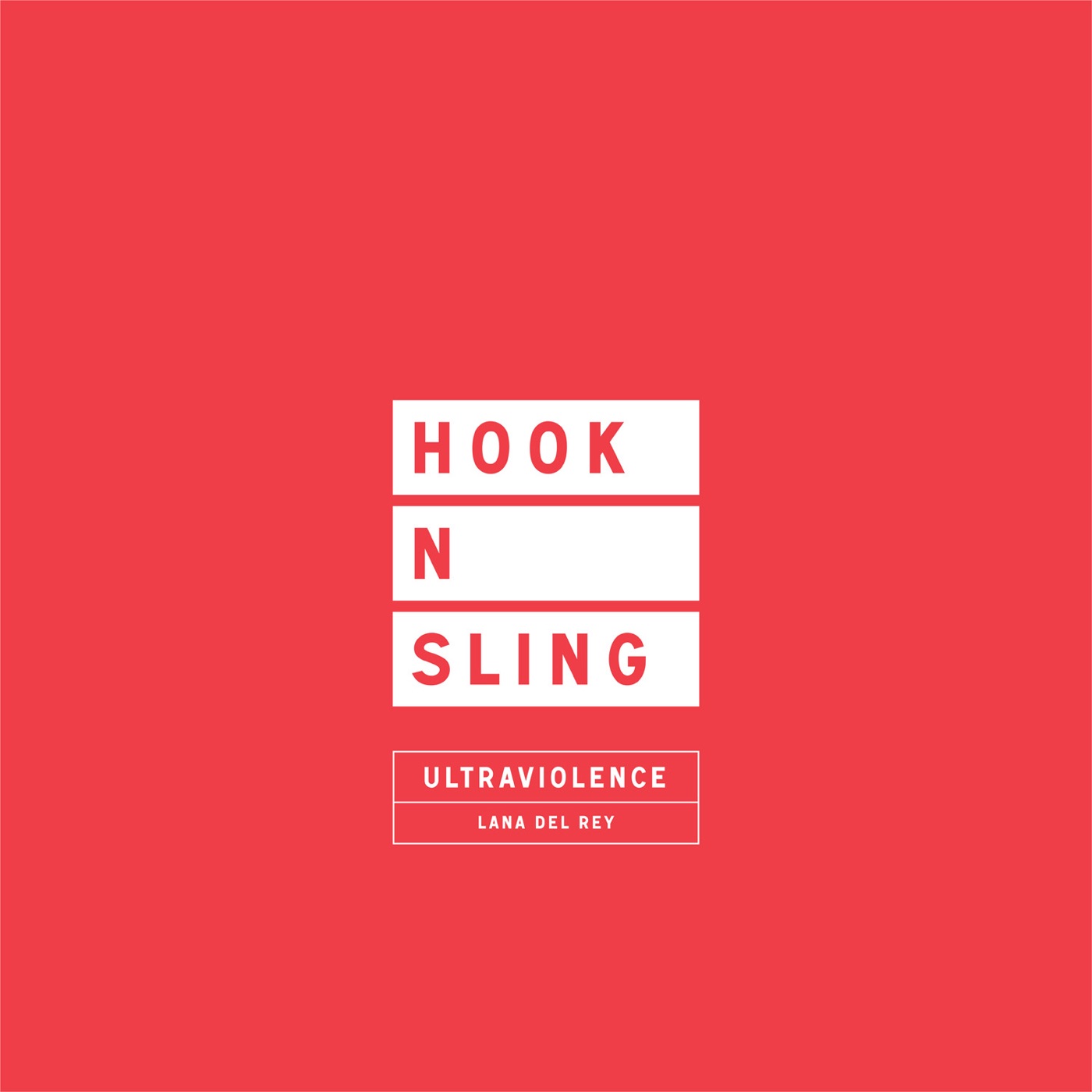 Lana Del Rey – Ultraviolence (Hook N Sling Remix) – Single(00602547248435)【16bit／44.1kHz】美国区-OppsUnote音乐广场