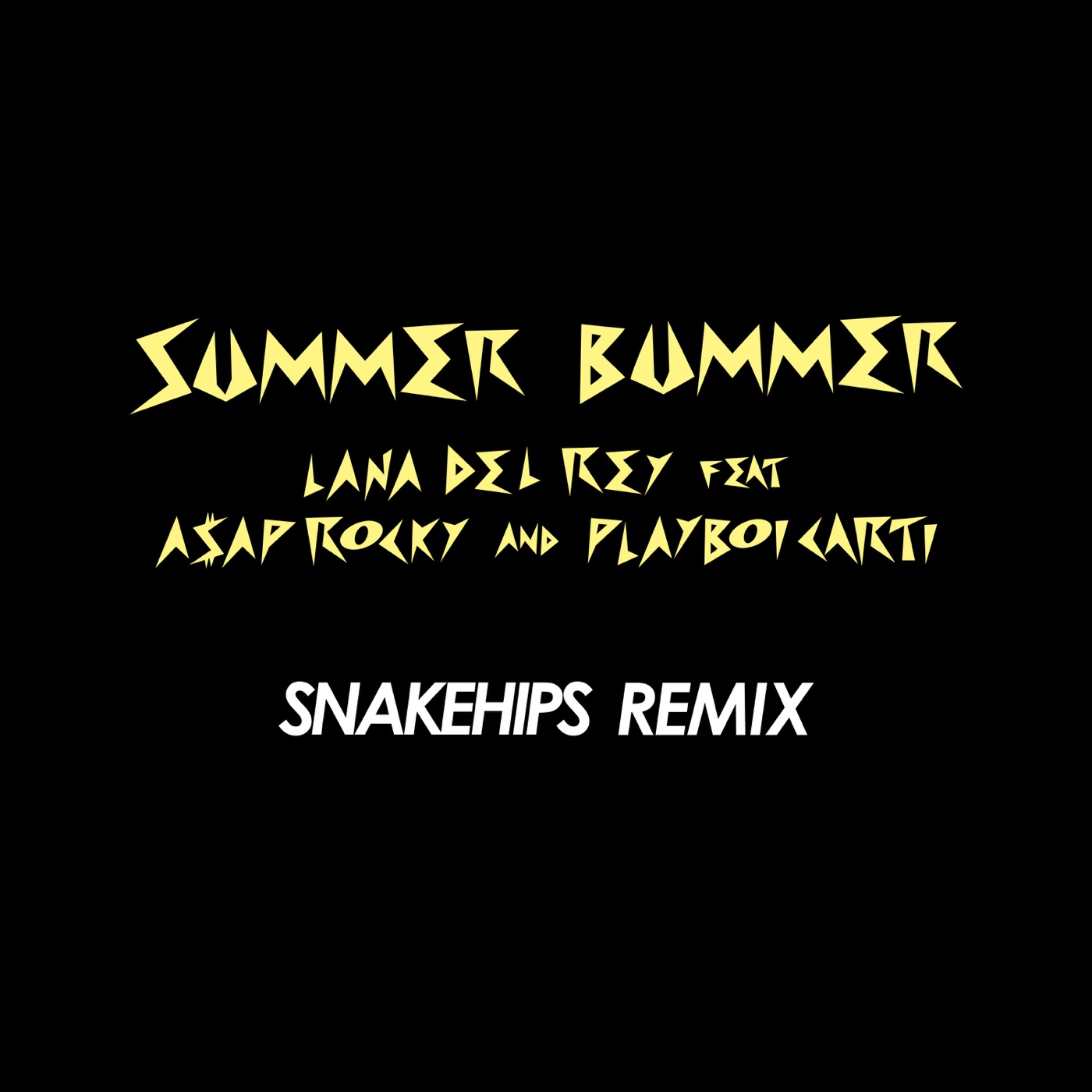 Lana Del Rey – Summer Bummer (feat. A$AP Rocky & Playboi Carti) [Snakehips Remix] – SingleⒺ(00602557969078)【24bit／44.1kHz】美国区-OppsUnote音乐广场