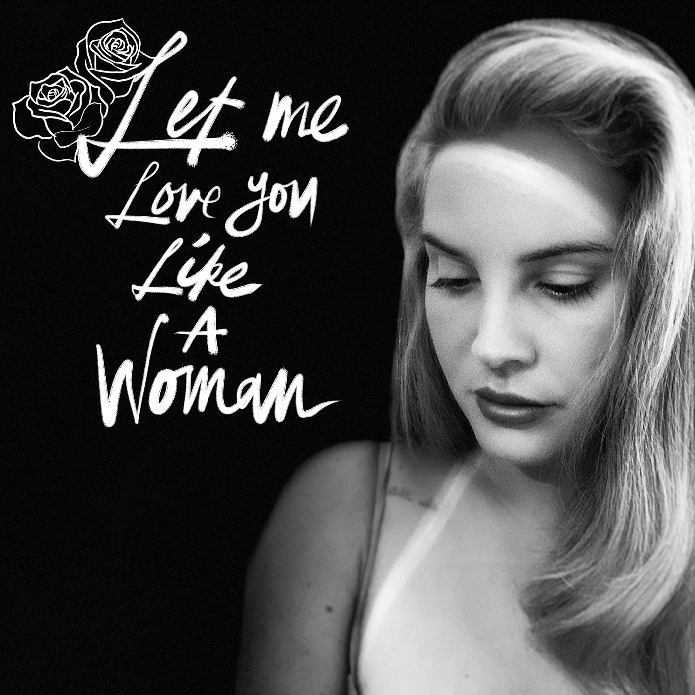 Lana Del Rey – Let Me Love You Like a Woman – Single(00602435350547)【24bit／48.0kHz】美国区-OppsUnote音乐广场