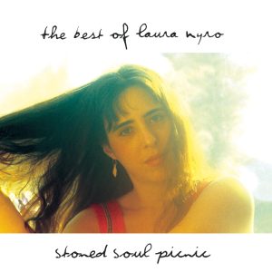 Laura Nyro – Stoned Soul Picnic：The Best of Laura Nyro(074644888027)【24bit／44.1kHz】美国区-OppsUnote音乐广场