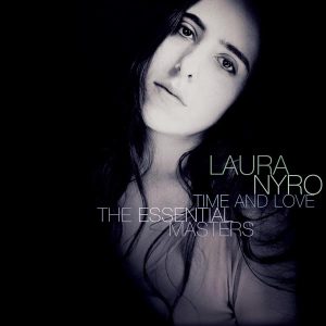 Laura Nyro – Time and Love：The Essential Masters(074646156728)【24bit／44.1kHz】美国区-OppsUnote音乐广场