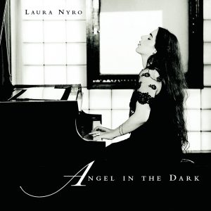 Laura Nyro – Angel In the Dark(00888072389236)【16bit／44.1kHz】美国区-OppsUnote音乐广场