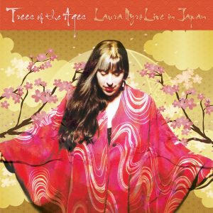 Laura Nyro – Trees of the Ages：Laura Nyro Live in Japan(810075110203)【24bit／44.1kHz】美国区-OppsUnote音乐广场