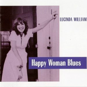 Lucinda Williams – Happy Woman Blues(886788336858)【16bit／44.1kHz】美国区-OppsUnote音乐广场