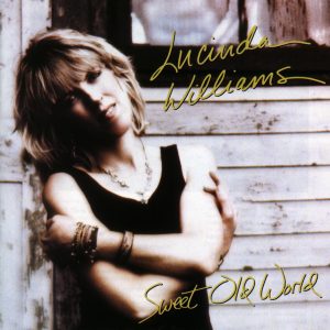 Lucinda Williams – Sweet Old World(0737056135164)【16bit／44.1kHz】美国区-OppsUnote音乐广场