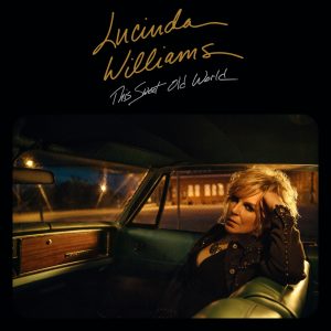 Lucinda Williams – This Sweet Old World(886446674674)【24bit／44.1kHz】美国区-OppsUnote音乐广场