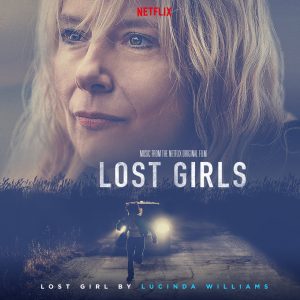 Lucinda Williams – Lost Girl (Music from the Netflix Original Film) – Single(4050538612066)【16bit／44.1kHz】美国区-OppsUnote音乐广场