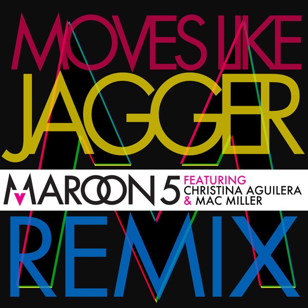 Maroon 5 – Moves Like Jagger (feat. Christina Aguilera & Mac Miller) [Remix] – Single(00602527854069)【16bit／44.1kHz】土耳其区-OppsUnote音乐广场