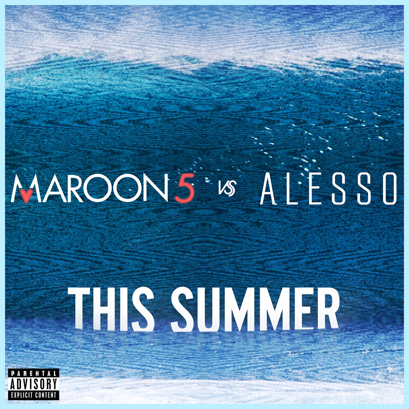 Maroon 5 – This Summer (Maroon 5 vs. Alesso) – SingleⒺ(00602547473905)【16bit／44.1kHz】土耳其区-OppsUnote音乐广场