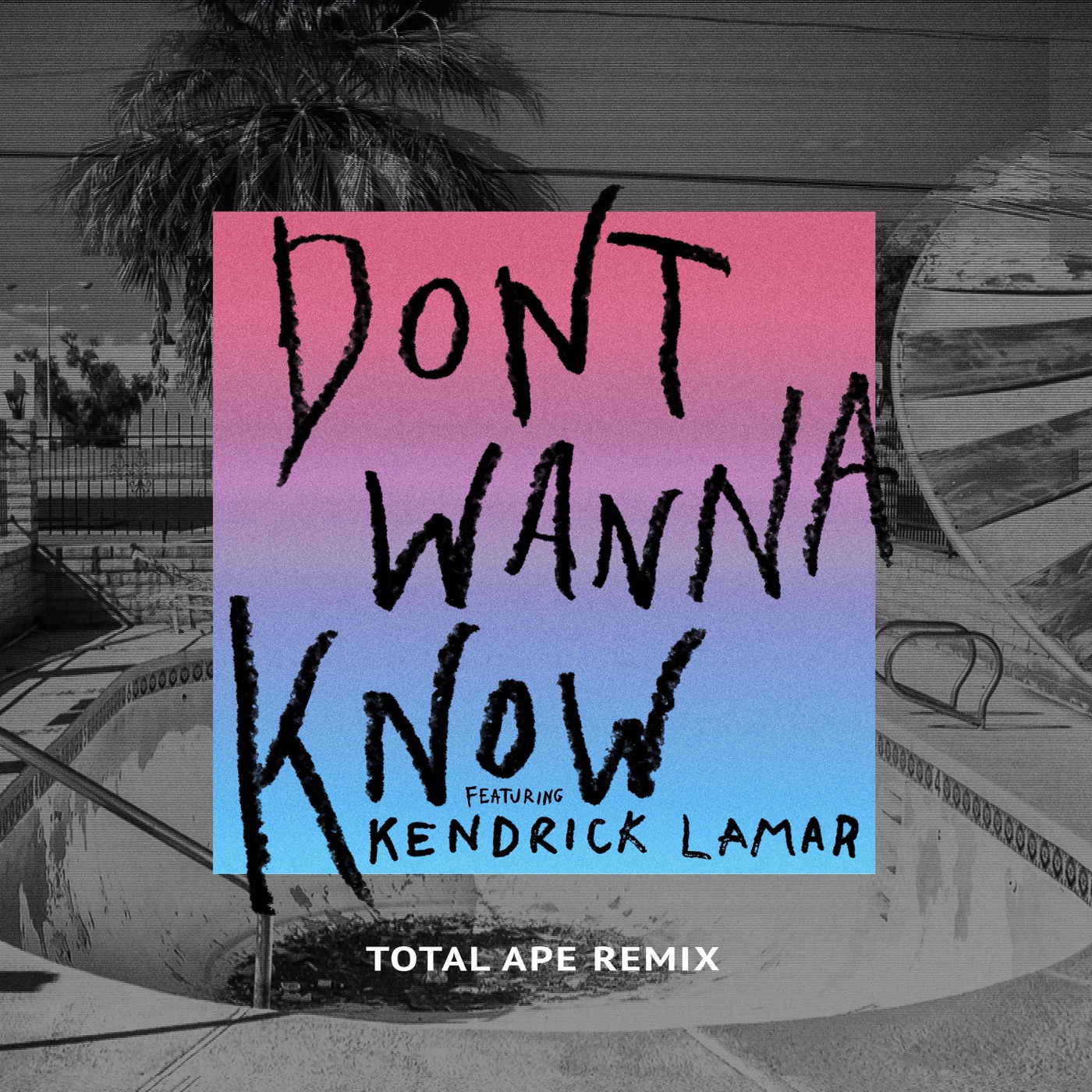 Maroon 5 – Don’t Wanna Know (feat. Kendrick Lamar) [Total Ape Remix] – Single(00602557378030)【16bit／44.1kHz】土耳其区-OppsUnote音乐广场