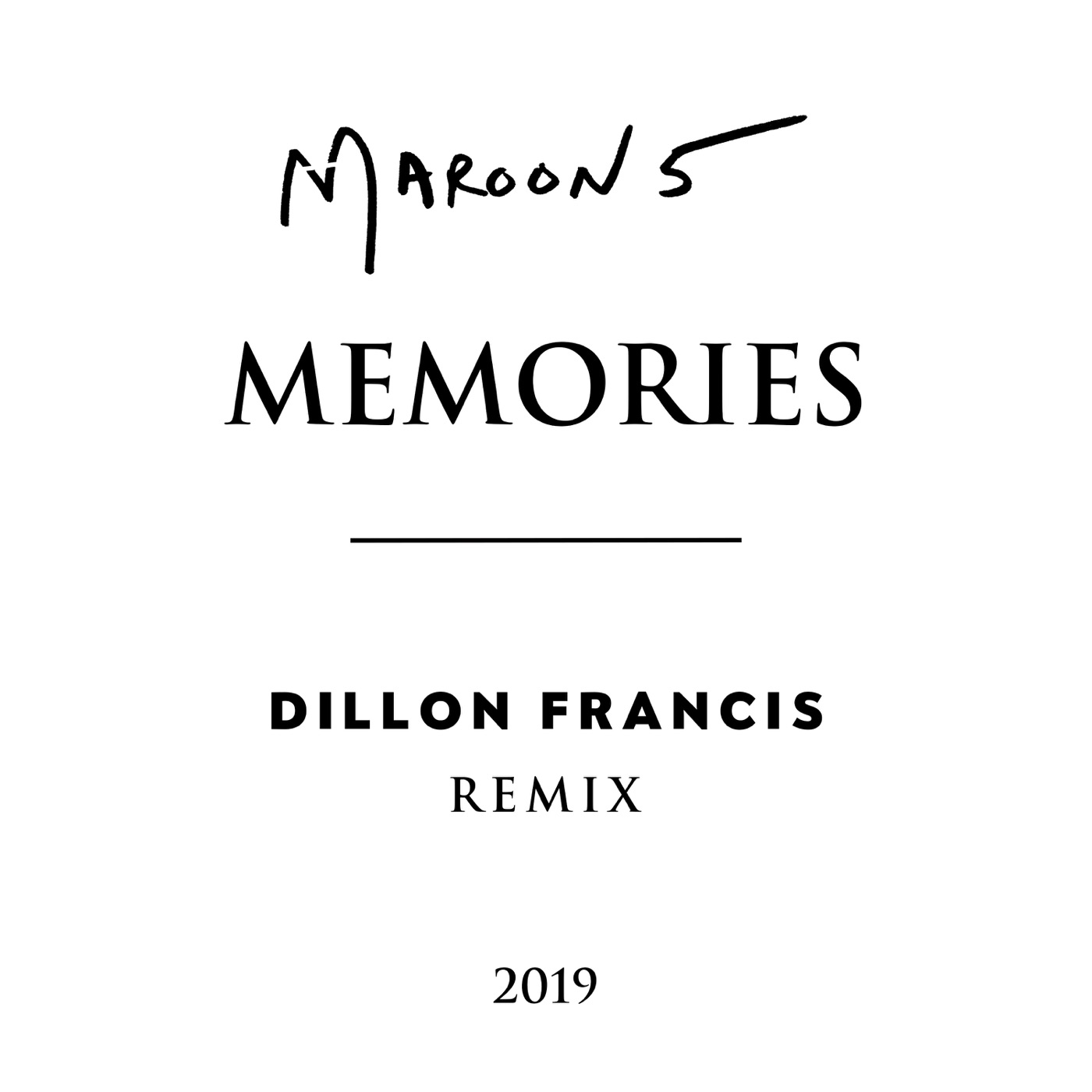 Maroon 5 – Memories (Dillon Francis Remix) – Single(00602508607356)【16bit／44.1kHz】土耳其区-OppsUnote音乐广场