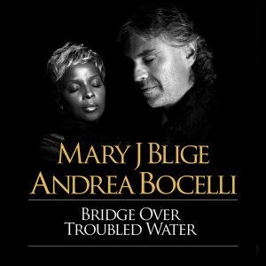 Mary J. Blige – Bridge Over Troubled Water – Single(00602527342641)【16bit／44.1kHz】美国区-OppsUnote音乐广场