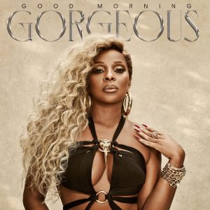 Mary J. Blige – Good Morning Gorgeous – Single(810043687928)【24bit／44.1kHz】美国区-OppsUnote音乐广场