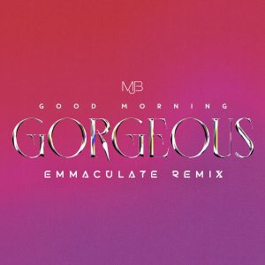 Mary J. Blige – Good Morning Gorgeous (Emmaculate Remix) – Single(075679732750)【24bit／44.1kHz】美国区-OppsUnote音乐广场