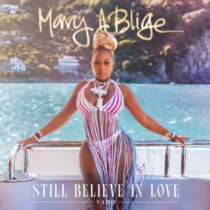 Mary J. Blige – Still Believe In Love – SingleⒺ(617513841398)【16bit／44.1kHz】美国区-OppsUnote音乐广场
