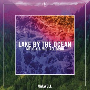 Maxwell – Lake by the Ocean (Remixes) – Single(886446014531)【16bit／44.1kHz】美国区-OppsUnote音乐广场