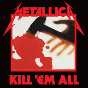 Metallica – Kill ‘Em All (Remastered)Ⓔ(00602547913982)【24bit／44.1kHz】美国区-OppsUnote音乐广场