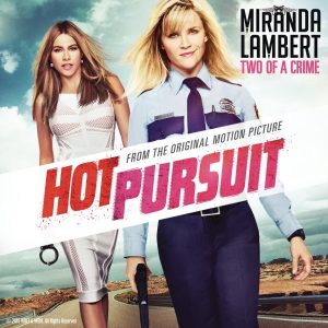 Miranda Lambert – Two of a Crime (From Hot Pursuit) – Single(886445231205)【24bit／44.1kHz】美国区-OppsUnote音乐广场