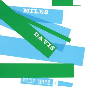 Miles Davis – Blue Haze(00888072000896)【24bit／96.0kHz】美国区-OppsUnote音乐广场