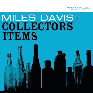 Miles Davis – Collectors’ Items (Remastered)(00888072352469)【24bit／44.1kHz】美国区-OppsUnote音乐广场