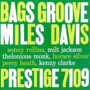 Miles Davis – Bags’ Groove (Rudy Van Gelder Remaster)(00888072204904)【16bit／44.1kHz】美国区-OppsUnote音乐广场