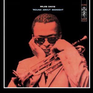 Miles Davis – ‘Round About Midnight (Mono Version)(886444333917)【24bit／96.0kHz】美国区-OppsUnote音乐广场