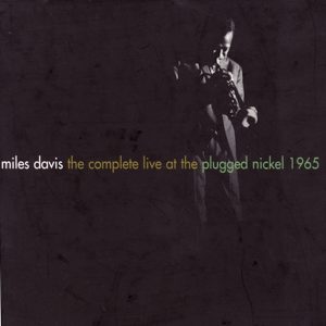 Miles Davis – The Complete Live At the Plugged Nickel (1965)(886444520270)【16bit／44.1kHz】美国区-OppsUnote音乐广场