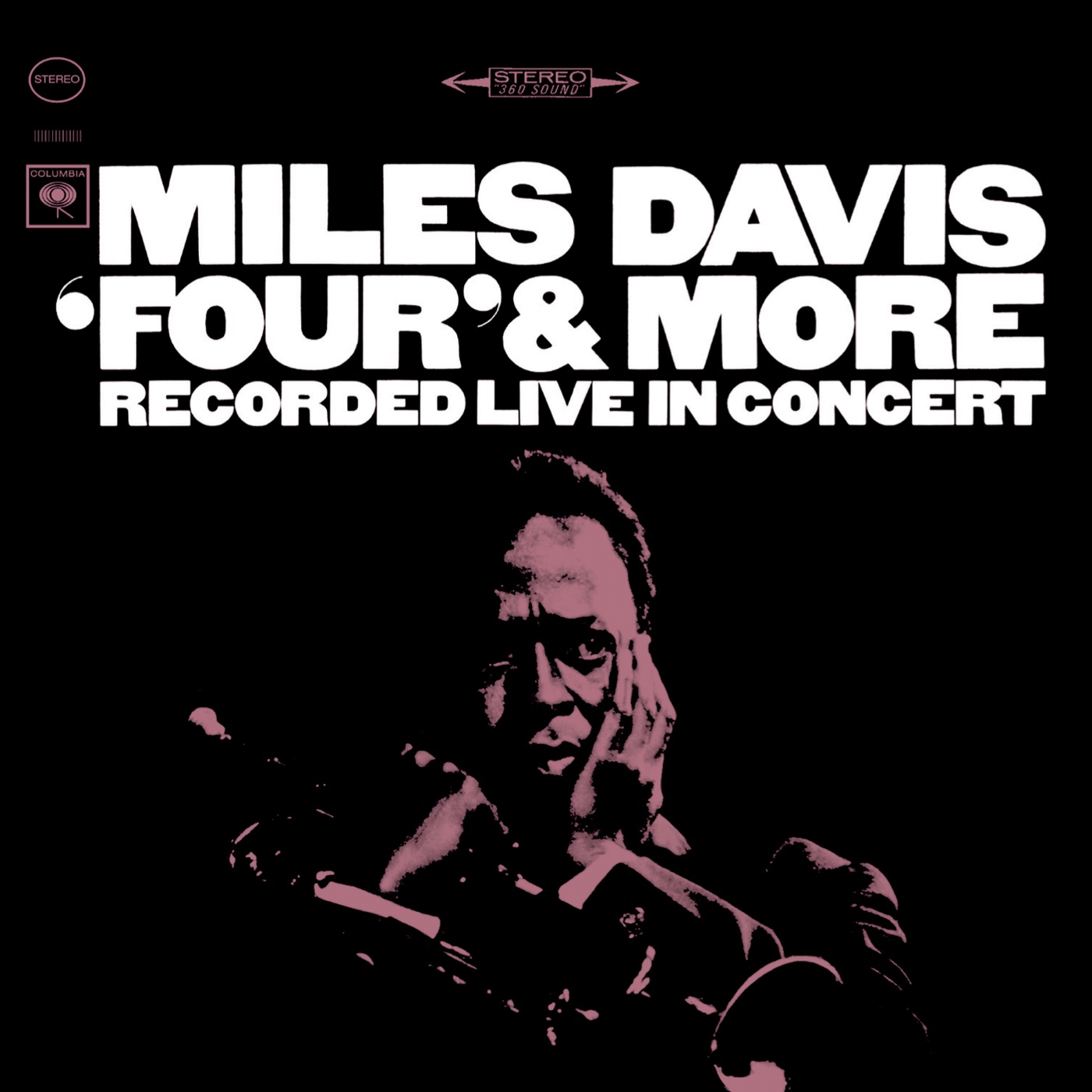 Miles Davis – Four & More (2022 Remaster)(827969359525)【24bit／192.0kHz】美国区-OppsUnote音乐广场