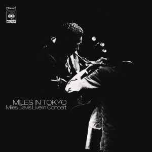 Miles Davis – Miles In Tokyo(827969359624)【16bit／44.1kHz】美国区-OppsUnote音乐广场