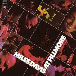 Miles Davis – Miles Davis Live At the Fillmore East(074646513927)【24bit／44.1kHz】美国区-OppsUnote音乐广场