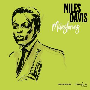 Miles Davis – Milestones(4050538493740)【16bit／44.1kHz】美国区-OppsUnote音乐广场