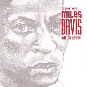 Miles Davis – Timeless：Miles Davis(00888072195288)【16bit／44.1kHz】美国区-OppsUnote音乐广场