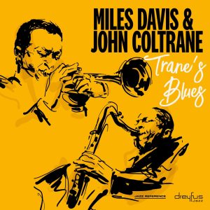 Miles Davis – Trane’s Blues(3700551702176)【16bit／44.1kHz】美国区-OppsUnote音乐广场